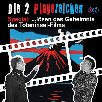 Special: ...lösen das Geheimnis des Toteninsel-Films (x07)