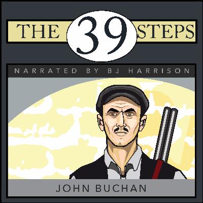 Ep. 1080, The 39 Steps, Part 2 of 4, by John Buchan VINTAGE Ep. 1080, The 39 Steps, Part 2 of 4, by John Buchan VINTAGE