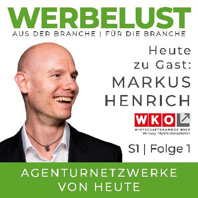 Werbelust mit Markus Henrich Werbelust mit Markus Henrich