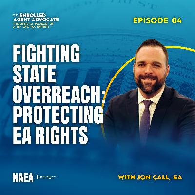 Fighting State Overreach: Protecting EA Rights with Jon Call, EA Fighting State Overreach: Protecting EA Rights with Jon Call, EA