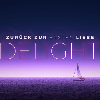 DELIGHT - Vergebung ist pure Freude | Christoph Zahn