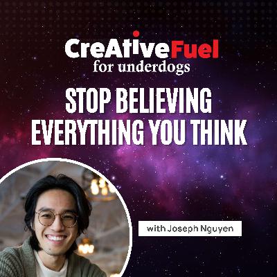 Stop Believing Everything You Think