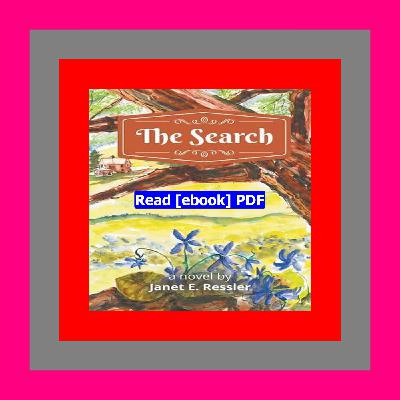 Read [ebook] (pdf) The Search  by Janet E. Ressler