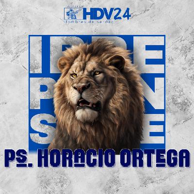 Pastor Horacio Ortega | Hombres De Verdad | Omega Centro Cristiano
