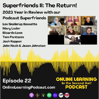 EP 22 - 2023 Year in Review with our Podcast Superfriends (Superfriends II, the Return) EP 22 - 2023 Year in Review with our Podcast Superfriends (Superfriends II, the Return)