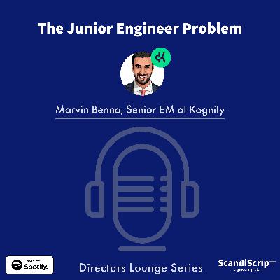 The Junior Engineer Problem w/ Marvin Benno The Junior Engineer Problem w/ Marvin Benno