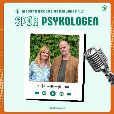 #101 Mobbing, utenforskap og ensomhet
