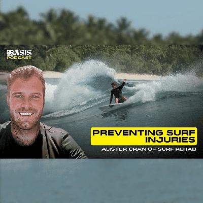 Preventing Surf Injuries w/ Alister Cran of Surf Rehab Preventing Surf Injuries w/ Alister Cran of Surf Rehab