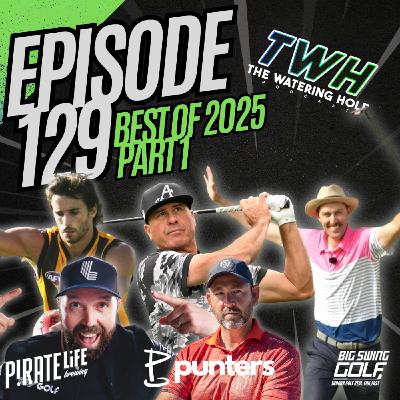 Episode 129 - The Best of 2025 - Part 1 - Ben Dixon, Rick Shiels, Pat Perez, Ron Chopper & David Gapes