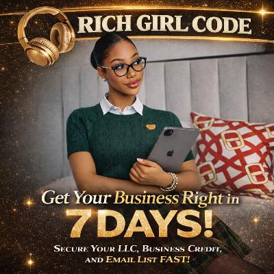 Your First 7 Days of Success: Building your credible, fundable, business & lifestyle