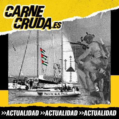 T12x16 - Israel secuestra la flotilla (CARNE CRUDA)