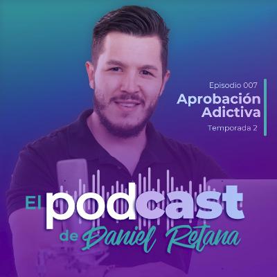 027 - Aprobación Adictiva