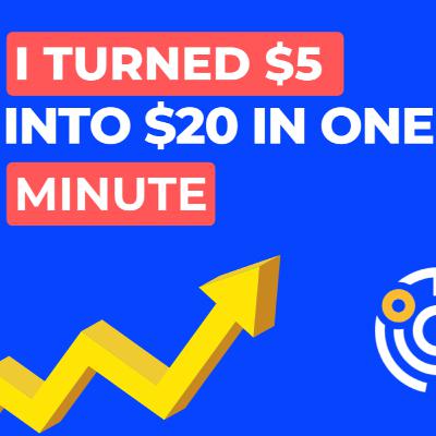 How I turned $5 to $20 in less than a minute *CREATIVITY*