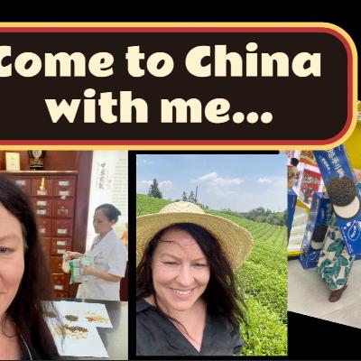 Discover China with me in 2024 - Tea making, Herbal medicine, TCM and more - 4 cities in 6 days