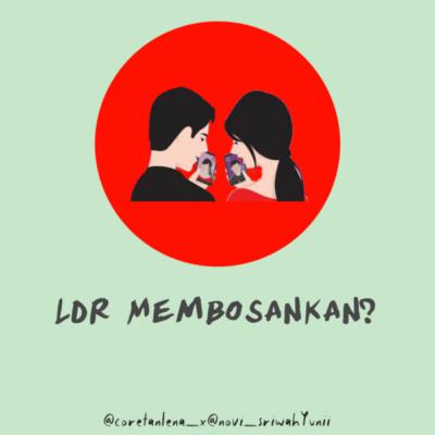 LDR Membosankan - Eps 04