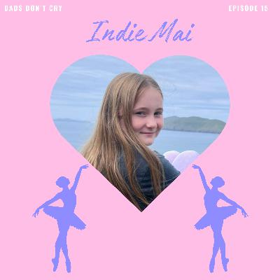 Episode 15: Indie Mai Episode 15: Indie Mai