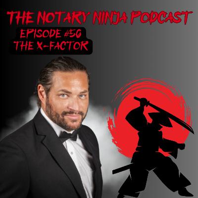 Episode #56. The X-Factor
