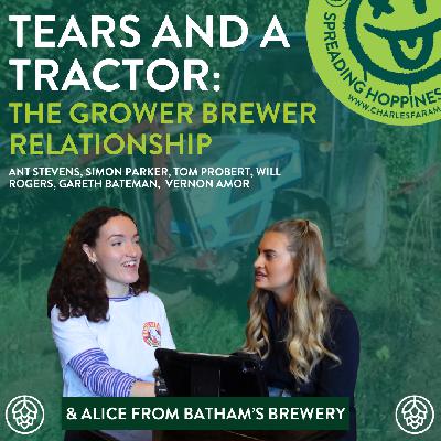 EP 32: Tears and a Tractor: The Grower Brewer Relationship EP 32: Tears and a Tractor: The Grower Brewer Relationship