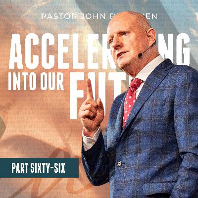 2026-01-18 - Accelerating into our Future Part 66 - Special Weekend Ps John Bendixen - WTB 2026-01-18 - Accelerating into our Future Part 66 - Special Weekend Ps John Bendixen - WTB