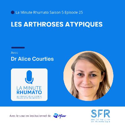Les arthroses atypiques