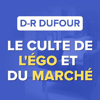 ON A CONFIÉ LE DESTIN DU MONDE AUX PERVERS - Dany-Robert Dufour