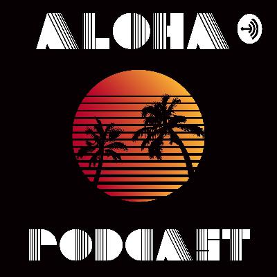 Aloha Podcast (Trailer)
