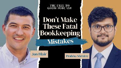 Don’t Make These Fatal Bookkeeping Mistakes Don’t Make These Fatal Bookkeeping Mistakes