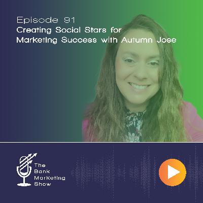 Ep 91 - Autumn Jose – Creating Social Stars for Marketing Success
