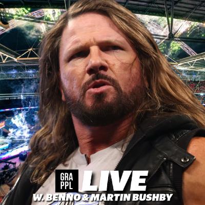 GRAPPL Live w. Benno & Martin Bushby (AJ Styles, AEW Wembley, WWE Royal Rumble, BWE memories) GRAPPL Live w. Benno & Martin Bushby (AJ Styles, AEW Wembley, WWE Royal Rumble, BWE memories)