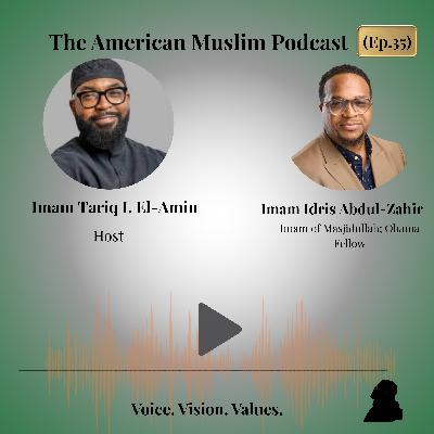 From Philly to Global Leadership: Imam Idris Abdul-Zahir