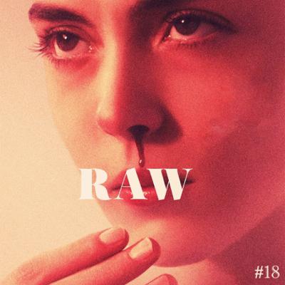 EP18: Raw
