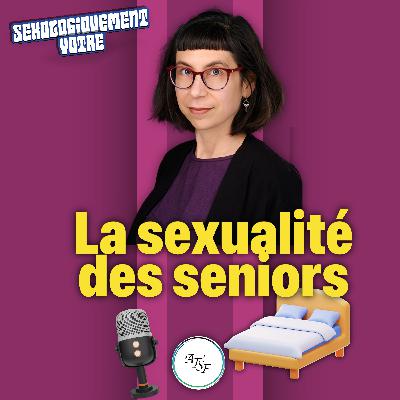 La sexualité des seniors La sexualité des seniors