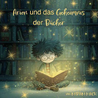 Arion und das Geheimnis der Bücher
