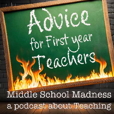 Advice for First Year Teachers