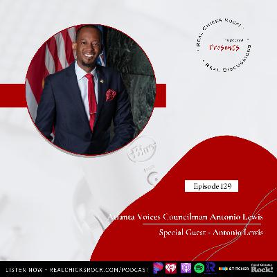 Atlanta Voices Councilman Antonio Lewis