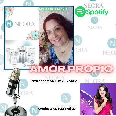 Martha Alvarez nos habla del Amor Propio... Martha Alvarez nos habla del Amor Propio...
