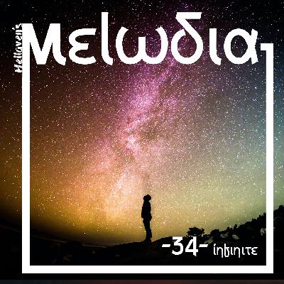 Hellaven’s Melodia #34 – Infinite
