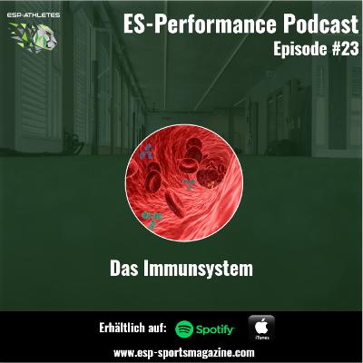 #23 Das Immunsystem #23 Das Immunsystem