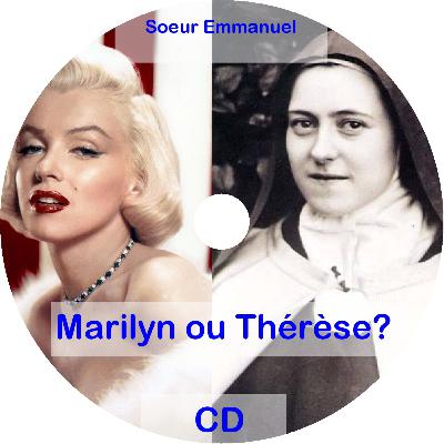 Marilyn ou Thèrése?