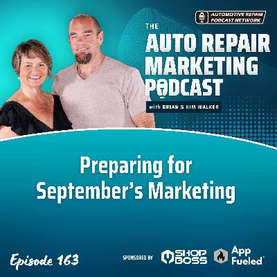 Preparing for September’s Marketing [E163]