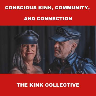 Conscious Kink, Community, and Connection