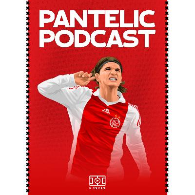 Hoe Mikautadze Ajax aan het denken zet bij Metz  | Pijltjes en Pionnetjes | Pantelic Podcast