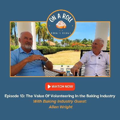 The Value Of Volunteering In the Baking Industry The Value Of Volunteering In the Baking Industry