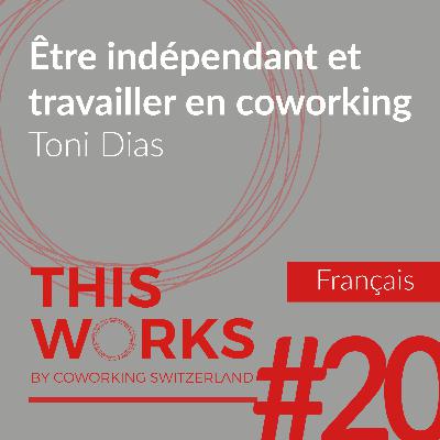 Être indépendant et travailler dans un coworking Être indépendant et travailler dans un coworking