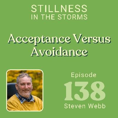 Navigating Life's Struggles: Acceptance vs. Avoidance