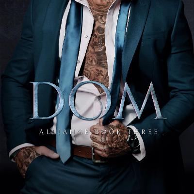 Get Dom (Alliance, #3) by S.J. Tilly Full Page