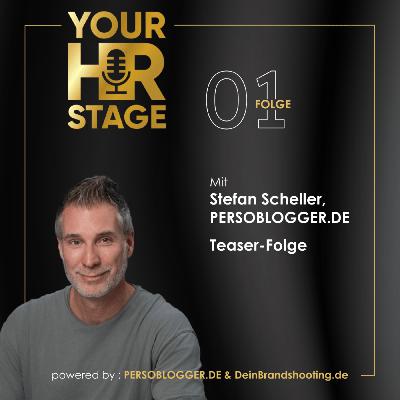 Der neue Podcast YOUR HR STAGE ist da! Der neue Podcast YOUR HR STAGE ist da!