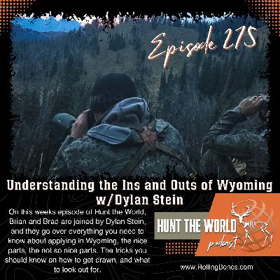 HTW-Ep 275 Understanding the Ins and Outs of Wyoming W/ Dylan Stein