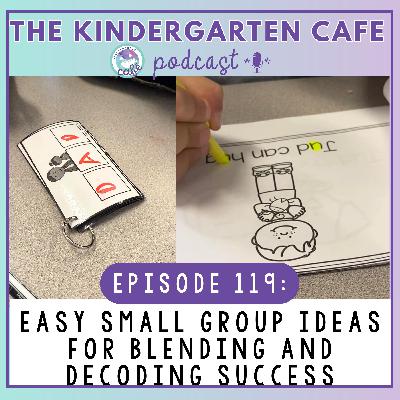 119. Easy Small Group Ideas for Blending and Decoding Success 119. Easy Small Group Ideas for Blending and Decoding Success