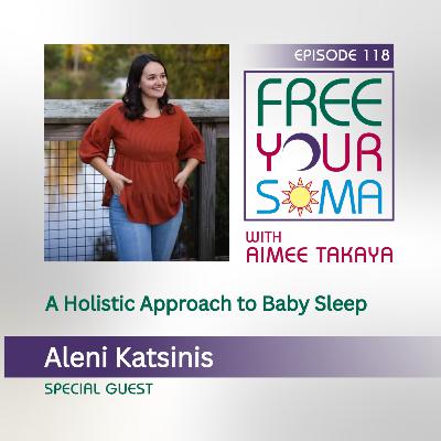 A Holistic Approach to Baby Sleep with Aleni Katsinis A Holistic Approach to Baby Sleep with Aleni Katsinis
